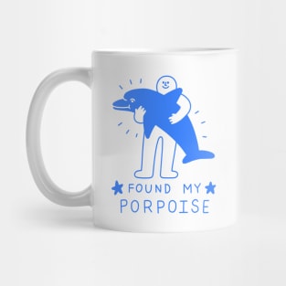 Found My Porpoise Mug